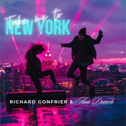 Cover Ana Danch & Richard Gonfrier - Take Me to New York