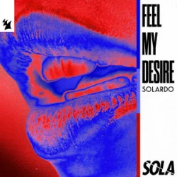 Cover Solardo - Feel My Desire