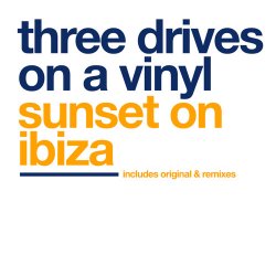 Cover Three Drives - Sunset On Ibiza (Original Mix)