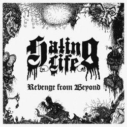 Cover Hating Life - Revenge from Beyond