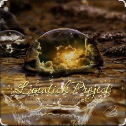 Cover Lunatick Project - When You Can Not Sleep