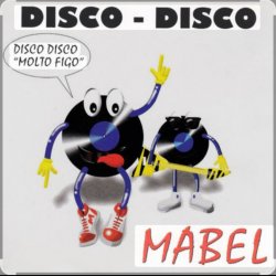 Cover Mabel - Disco Disco (ExtenDisco)