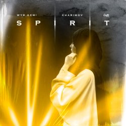 Cover WYR GEMI & Kharimov - Spirit