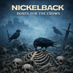 Cover Nickelback - Bones For The Crows