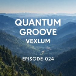 Cover Vexlum - Quantum Groove 024
