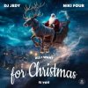Cover DJ JEDY & Niki Four - All I Want for Christmas Is You DJ JEDY & Niki Four - All I Want for Christmas Is You