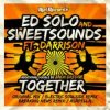 Cover Deekline & Ed Solo with Sweetsounds feat Darrison - Together Deekline & Ed Solo with Sweetsounds feat Darrison - Together