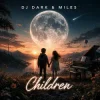 Cover DJ Dark & MILES - Children DJ Dark & MILES - Children