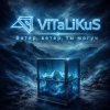 Cover ViTaLiKuS - Ветер, ветер, ты могуч ViTaLiKuS - Ветер, ветер, ты могуч