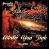 Cover DJ JEDY - Make You Sigh DJ JEDY - Make You Sigh