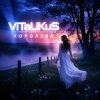 ViTaLiKuS - Королева