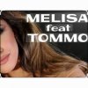 Melisa feat. Tommo - I'm Alone
