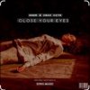 Umar Keyn - Close My Eyes