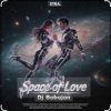 Cover Dj Bobojon - Space of Love Dj Bobojon - Space of Love