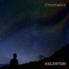 Valerton - Hromatics