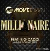 Movetown feat. Big Daddi & The Gourmet Boys - Millionaire (Radio Edit)