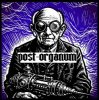 Cover Post-Organum - The Untimely Death Of An Eccentric Post-Organum - The Untimely Death Of An Eccentric