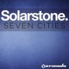Cover SolarStone - Seven Cities (Solar Stone's Atlantis Mix) SolarStone - Seven Cities (Solar Stone's Atlantis Mix)