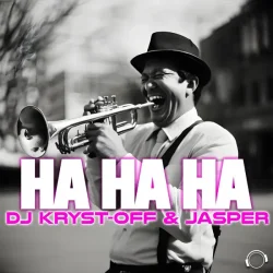 Cover Dj Kryst-Off & Jasper - Ha Ha Ha