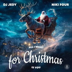 Cover DJ JEDY & Niki Four - All I Want for Christmas Is You