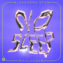 Cover Alexandra Stan & FAULHABER - No Sleep