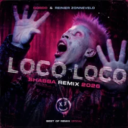 Cover GORDO & Reinier Zonneveld - Loco Loco (Shabba Remix 2026)