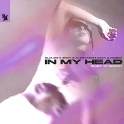 Cover Old Jim & ARTY & Alexandra Stan & CERES - In My Head (Baby I'm Sorry)