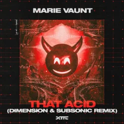 Cover Marie Vaunt - That Acid (Dimension & Subsonic Remix)