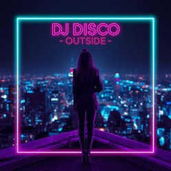 Cover DJ Disco - Outside