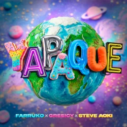 Cover Farruko & Greeicy & Steve Aoki - YAPAQUE