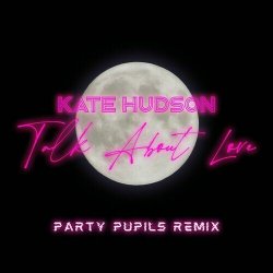 Cover Kate Hudson - Talk About Love