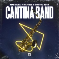 Cover Marc Kiss, ThomTree, Crystal Rock - Cantina Band