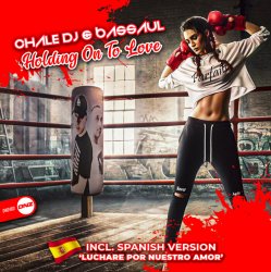 Cover Chale and DJ Bassaul - Luchare Por Nuestro Amor (Spanish mix)
