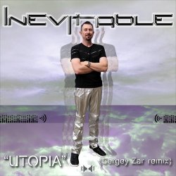 Cover INEVITABLE - Utopia (Sergey Zar Remix)