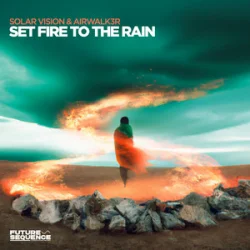 Cover Solar Vision & Airwalk3r - Set Fire To The Rain
