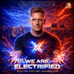 Cover Nils Van Zandt - Electrified (Official Electra Festival Anthem)