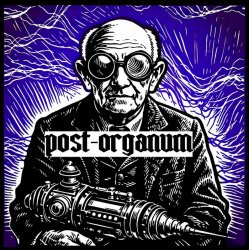 Cover Post-Organum - The Untimely Death Of An Eccentric