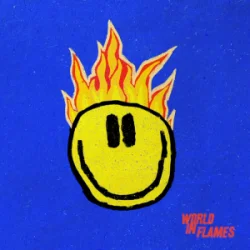 Cover Sam Tinnesz & YOUTHYEAR - World In Flames