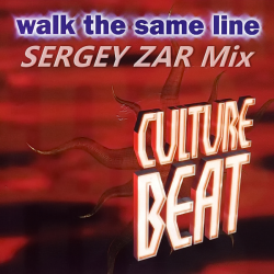 Cover Culture Beat - Walk The Same Line (Sergey Zar Mix)