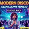 Cover Elena Ray - Ocean lights tonight Elena Ray - Ocean lights tonight