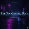 Cover Nowakowski - I’m Not Coming Back Nowakowski - I’m Not Coming Back