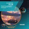 DJ VANTIGO - Tell Me