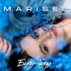 Cover MARISEL - Буду буду MARISEL - Буду буду