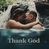 Cover Kane Brown feat. Katelyn Brown - Thank God Kane Brown feat. Katelyn Brown - Thank God