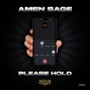 Cover Amen Sage - Please Hold Amen Sage - Please Hold