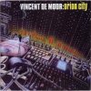 Cover Vincent de Moor - Orion City (MoonMan's Drift Mix) Vincent de Moor - Orion City (MoonMan's Drift Mix)