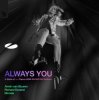 Cover Armin van Buuren & Richard Durand feat. Dicosis - Always You Armin van Buuren & Richard Durand feat. Dicosis - Always You