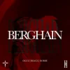Cover OGUZ & BEAUZ & Robbe - BERGHAIN OGUZ & BEAUZ & Robbe - BERGHAIN
