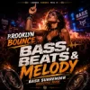 Cover Brooklyn Bounce - Bass, Beats & Melody (Bass Surrender Hardstyle Remix) Brooklyn Bounce - Bass, Beats & Melody (Bass Surrender Hardstyle Remix)