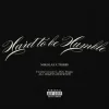 Cover MIKOLAS & Tribbs - Hard To Be Humble MIKOLAS & Tribbs - Hard To Be Humble